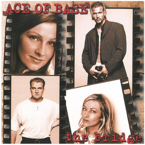 エイス・オブ・ベイス(ACE OF BASE) / the bridge　CD