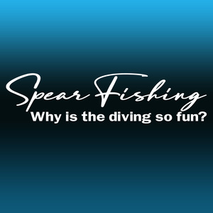 ●SportsmindではなくてSpear Fishing カッティングステッカー Why is the diving so fun ?どうしてダイビングはこんなに楽しいのか？NO631