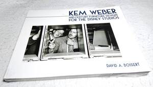 ＜洋書＞ケム・ウェバー：ディズニー・スタジオのための家具デザイン『KEM WEBER:Mid-Century Furniture Designs for the Disney Studios』