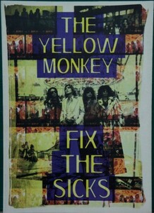 THE YELLOW MONKEY / ARENA TOUR ’97 “FIX THE SICKS”　ザ・イエロー・モンキー