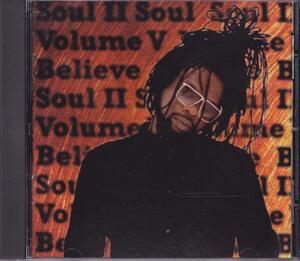 SOUL II SOUL / ソウルIIソウル / VOLUME V BELIEVE /US盤/中古CD!!50221