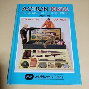 洋書【ACTION MAN　Volume One 1966-1969 Alan Hall】THE ULTIMATE COLLECTORS GUIDE 　アクションマン　コレクターズガイド　検G.I.ジョー