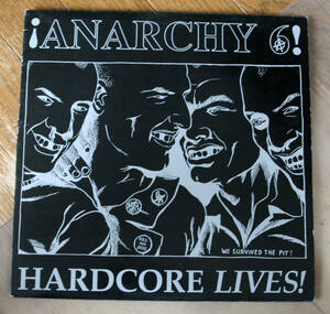 Anarchy 6 - Hardcore Lives! / LP / Hardcore, Punk, ハードコア, パンク