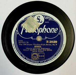 BILLY BANKS AND HIS ORCH./ MARGIE/OH! PETER (Parlophone R2929)　SP　/　78RPM 　JAZZ 《英》