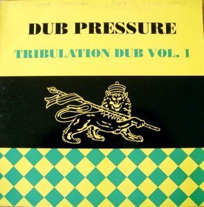 試聴あり★同梱可★Tribulation All Stars - Tribulation Dub Vol.1: Dub Pressure [LP]ダブステッパーズニュールーツ