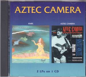 ☆AZTEC CAMERA(アズテック・カメラ)/KNIFE＆AZTEC CAMERA『84年＆85年の元祖ネオアコ＆ギタポの超大名盤２in１』◆世界初CD化＆廃盤レア◇