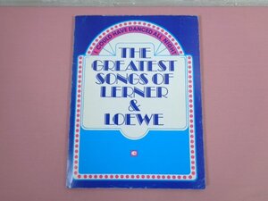 ★輸入楽譜 『 THE GREATEST OF LERNER ＆ LOEWE 』 Chappell