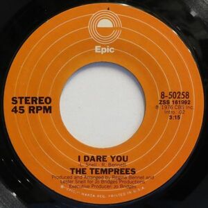 ■SOUL45 The Temprees / I Dare You / Something