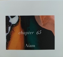 Ａｉａｍ　ｃｈａｐｔｅｒ65　アイアム　チャプター６５　フレグランス