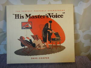 The Perfect Portable Gramophone "His Master