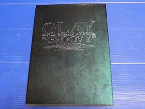 GLAY BEAT out! TOURS DOCUMENT BOOK GROOVY