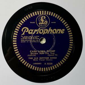 THE CHOCOLATE DANDIES/ DEE BLUES //THE O-K RHYTHM KINGS /CASA LOMA STOMP (Parlo A3226) SPレコード　78RPM JAZZ 《豪》