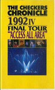 H00006180/VHSビデオ/チェッカーズ「Final Tour Access All Area / The Checkers Chronicle 1992 IV」