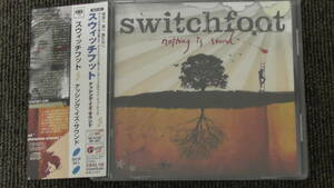 Switchfoot / スウィッチフット ～ Nothing Is Sound / ナッシング・イズ・サウンド　　　　　　　　　　　Andy Sturmer（Jellyfish）参加