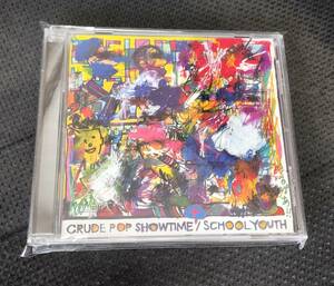 CRUDE POP SHOW TIME + SCHOOL YOUTH 玉屋2060% Wienners CD