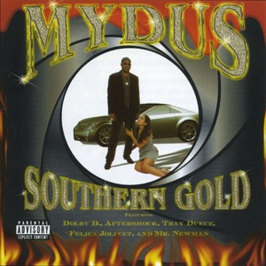 【G-RAP】MYDUS / Southern Gold １９９９ Lafayette, LA【GANGSTA RAP】1st プレス オリジナル盤 ゴールデンアイ