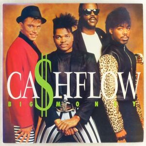 ■Cashflow（キャッシュフロー）｜Big Money ＜LP 1988年 US盤＞Ca$hflow STERLING刻印