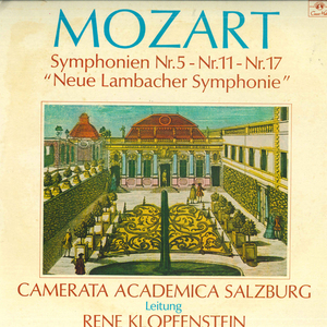 欧LP Mozart, Camerata Academica Salzburg, Rene Klopfenstein Symphonien Nr.5 - Nr.11 - Nr.17 neue Lambacher Symphonie /00260