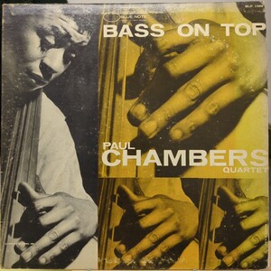 US盤 Liberty MONO RVG刻印 Paul Chambers Quartet / Bass On Top / /Blue Note BLP 1569