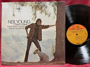 ◆USorg2ラベ盤!◆NEIL YOUNG WITH CRAZY HORSE◆EVERYBODY KNOWS THIS IS NOWHERE◆