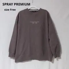 【SPRAY PREMIUM ／長袖トレーナー】／サイズFree