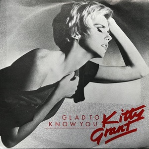 【試聴 7inch】Kitty Grant / Glad To Know You 7インチ 45 New Wave ニューウェーブ Chas Jenkel Breakbot Idjut Boys Classixx