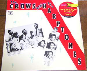 The Crows, Meets The Harptones - LP / 国内盤,1976年,Perfidia,Gee,Sunday Kind Of Love,Three Wishes,I Love You So,Miss You,Roulette