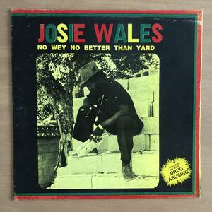 試聴 / JOSEY WALES / NO WEY NO BETTER THAN YARD /Corner Stone/Reggae/Dancehall/Rub A Dub/80