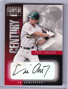 エリック・チャベス 直筆サインカード 2001 DONRUSS SIGNATURE SERIES 170枚限定 AUTOGRAPH ERIC CHAVEZ / アスレチックス