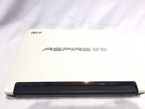 琉■10925■acer ASPIRE one 533 10.1LED液晶 メモリ1GB intel Atom Prosessor N455 ノートパソコン ミニノートパソコン PC