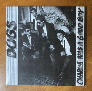 DOGS ドッグス 「CHARLIE WAS A GOOD BOY /19」 7インチ レコード フレンチ70sPUNKバンド 1977年シングル 2000年リイシュー盤 3曲入り