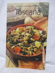 〇洋書〇「トスカーナ/toscana vol.1」“ラ・グランデ・クチーナ・レジョナーレ・イタリアーナ”シリーズ/レシピ本/地方料理