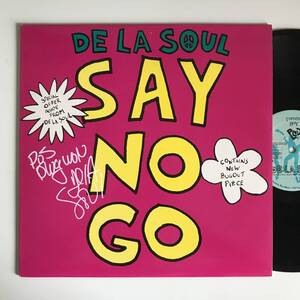 De La Soul - Say No Go 直筆サイン入り