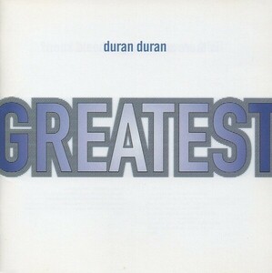 デュラン・デュラン DURAN DURAN / グレイテスト Greatest / 1998.12.02 / ベストアルバム / TOCP-65017