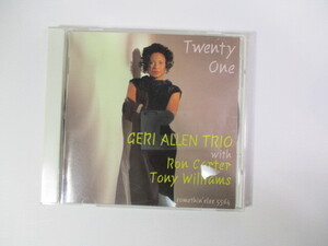 CD Geri Allen / Twenty One (Blue Note) ジェリ・アレン スーパー・トリオ / Ron Carter / Tony Williams / 聴かずに死ねるか Tea For Two