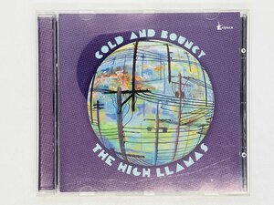 即決CD THE HIGH LLAMAS / COLD AND BOUNCY ザ・ハイ・ラマズ コールド・アンド・バウンシー 63881-27007-2 Y05