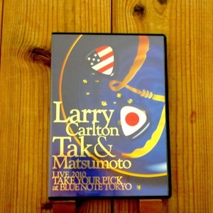 国内版 / ラリーカールトン & 松本孝弘 / Larry Carlton & Tak Matsumoto / Live 2010 Take Your Pick At Blue Note Tokyo