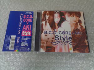 B.C.G.CORE×AKI REMIX　Style　TOCT-9109　帯あり　中古美品