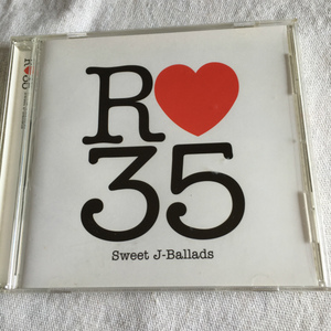 V.A.「R35 SWEET J-BALLADS」＊チャゲ＆飛鳥、米米CLUB、JAYWALK、藤井フミヤ、T-BOLAN、中西圭三、藤谷美和子・大内義昭　他、多数