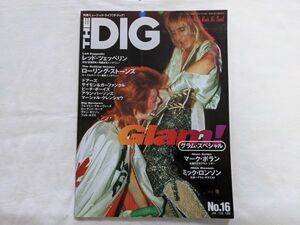 THE DIG グラム・スペシャル マーク・ボラン/ミックロンソン No.16 1998