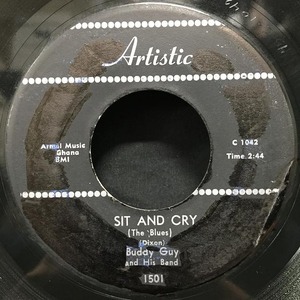 BUDDY GUY / SIT AND CRY (US-ORIGINAL)