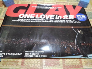 ☆　GLAY　グレイ　【　ONE LOVE in 北京 大型 ポスター　】　※管理番号670