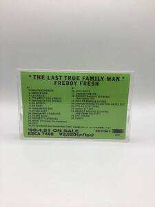 Freddy Fresh - The Last True Family Man