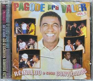 (FN9H)☆サンバ未開封/レイナルド/Reinaldo E Seus Convidados/Pagode Pra Valer Vol.3☆