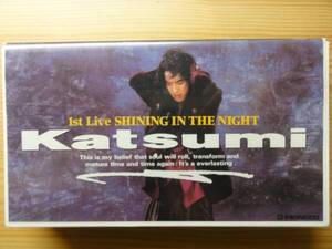 ♪Katsumi♪VHS　1st Live Shining in the night