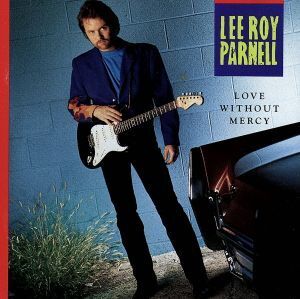 【輸入盤】Love Without Mercy/LeeRoyParnell