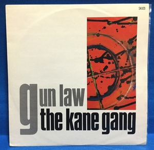 45rpm 洋楽 The Kane Gang / Gun Law 英盤