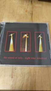 The Sound Of Rails／Night Time Simulcast emo CD エモ