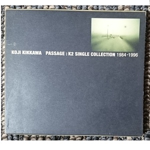 KF　　吉川晃司 / Passage: K2 Single Collection 1984-1996