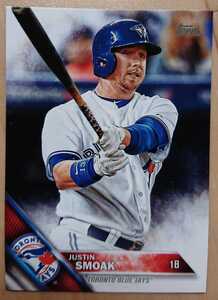 ★来日外国人 スモーク 読売 ジャイアンツ 巨人 TOPPS 2016 #617 MLB メジャーリーグ 大リーグ JUSTIN SMOAK BLUE JAYS ブルージェイズ